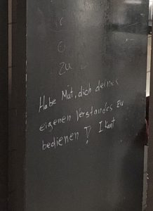 Habe den Mut deinen Verstand zu gebrauchen